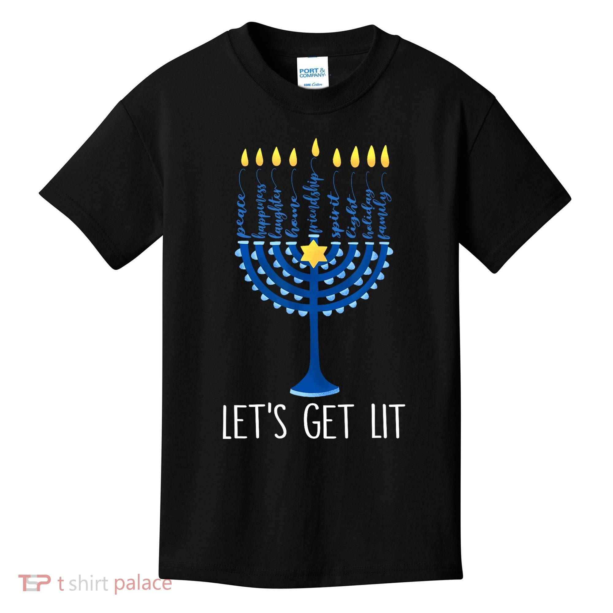 Lets Get Lit Happy Hanukkah Menorah Jewish Kids T-Shirt