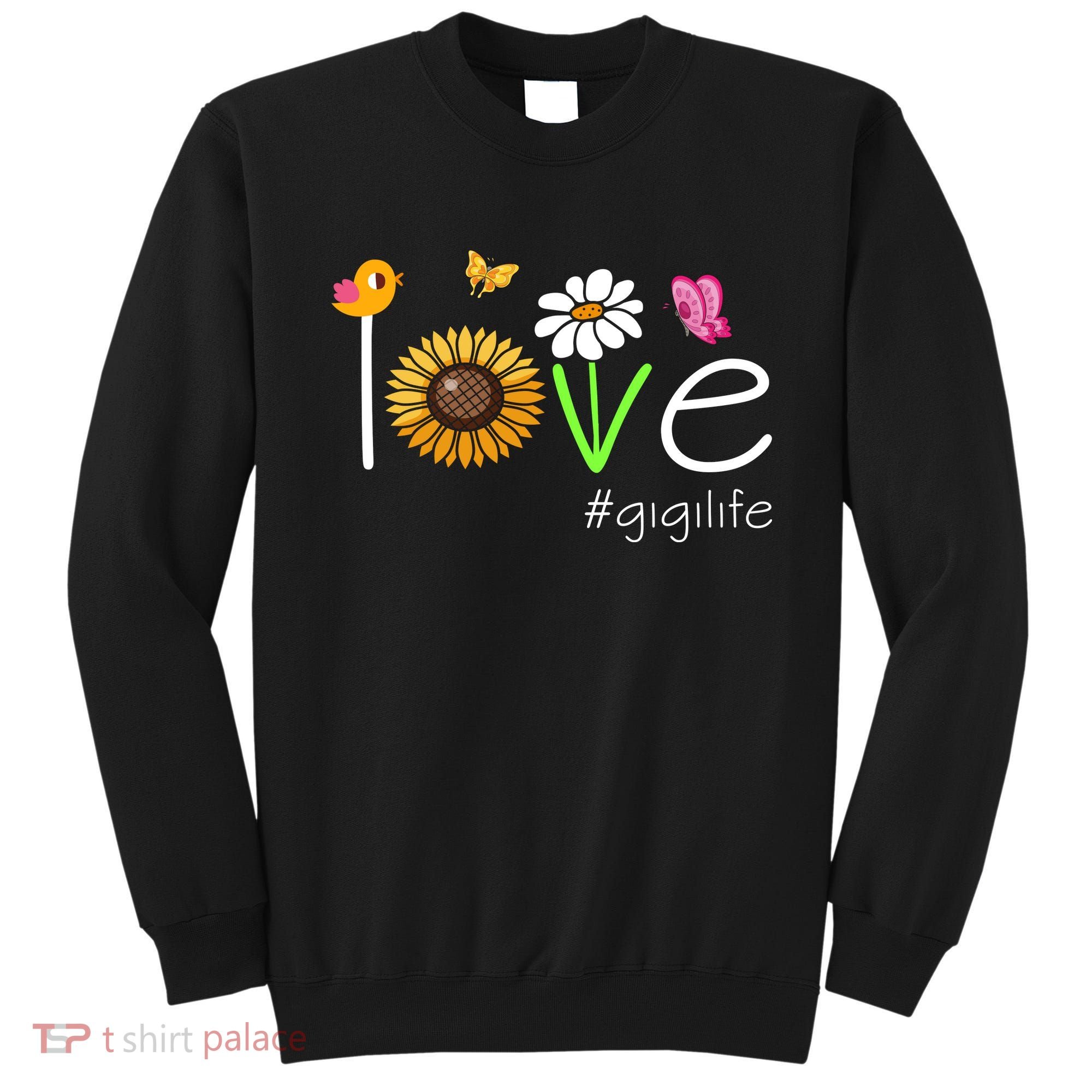 Love Gigi Life Cute Matching Family Sweatshirt
