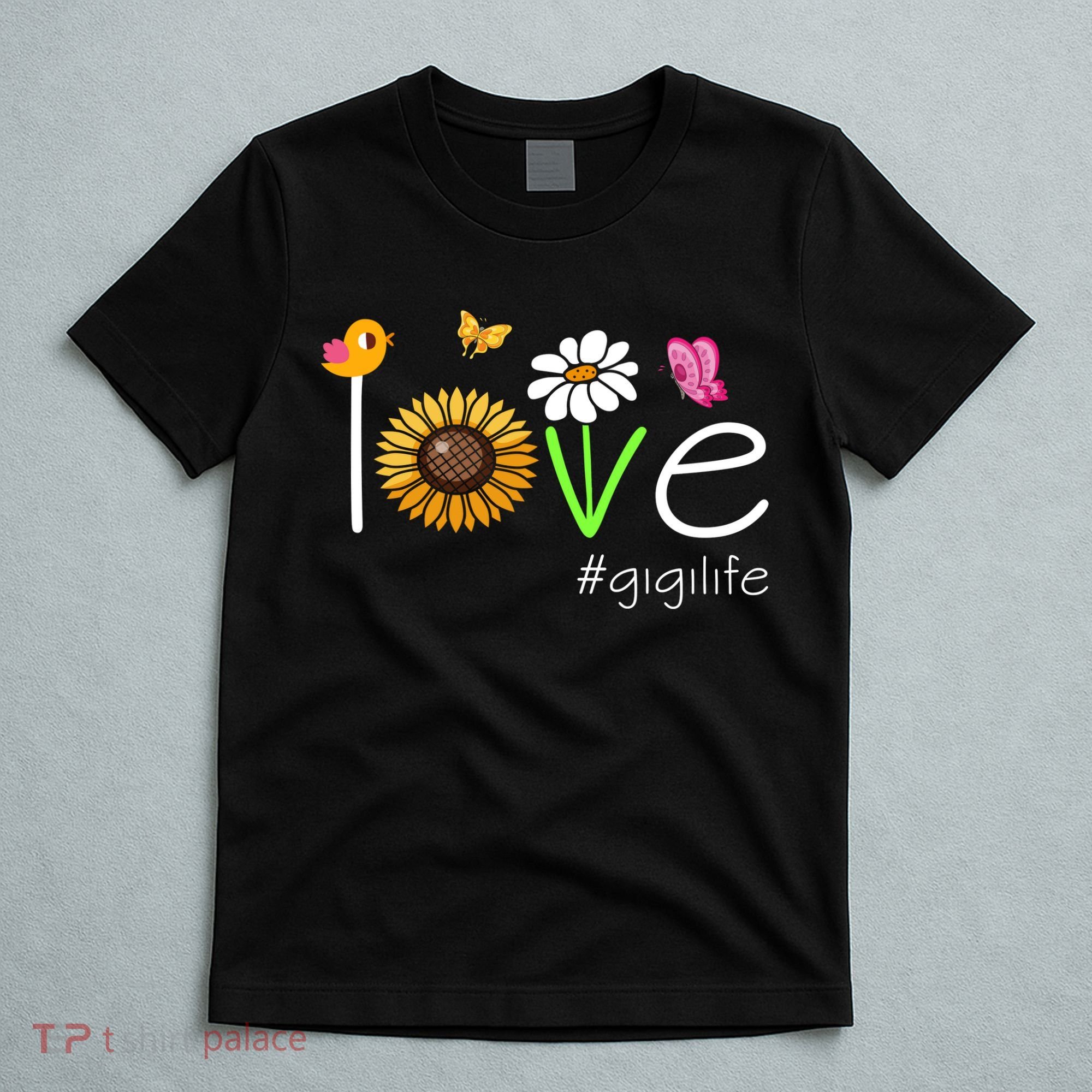 Love Gigi Life Cute Matching Family T-Shirt