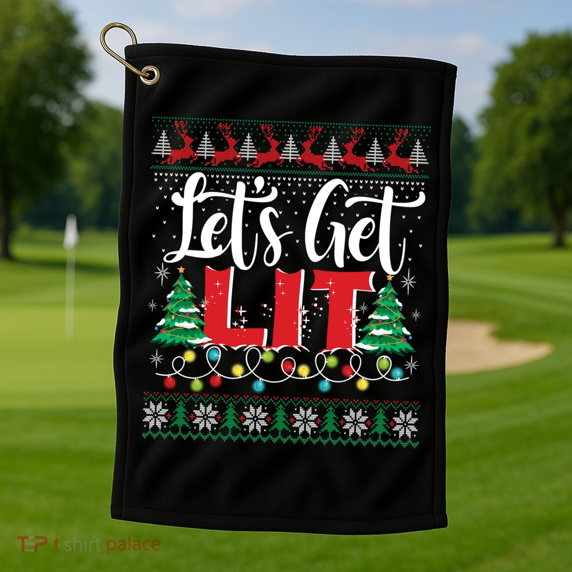 Lets Get Lit Christmas Lights Ugly Sweater Xmas Ing Gift Golf Towel