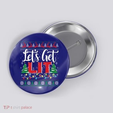 Lets Get Lit Christmas Lights Ugly Sweater Xmas Ing Gift Button