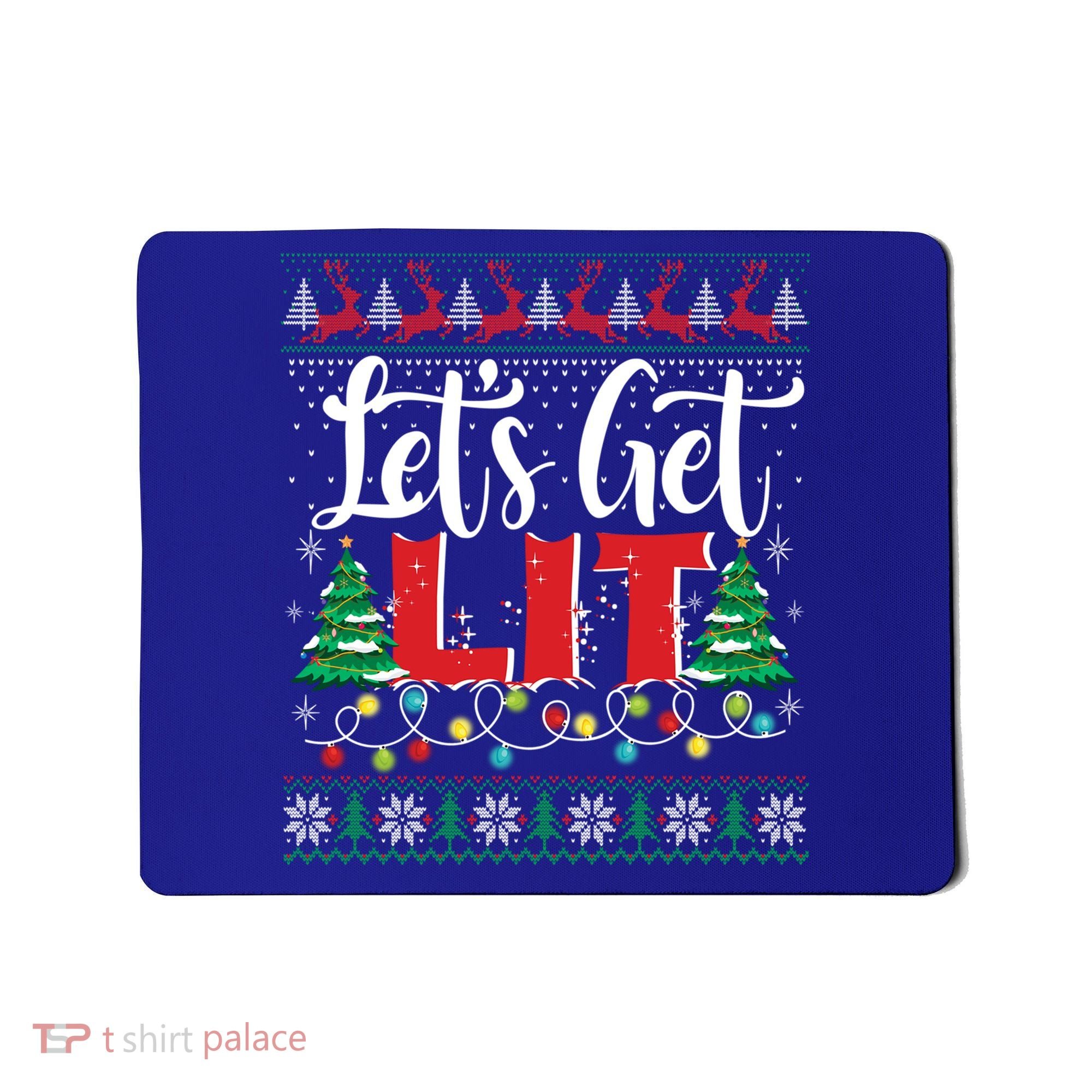 Lets Get Lit Christmas Lights Ugly Sweater Xmas Ing Gift Mousepad