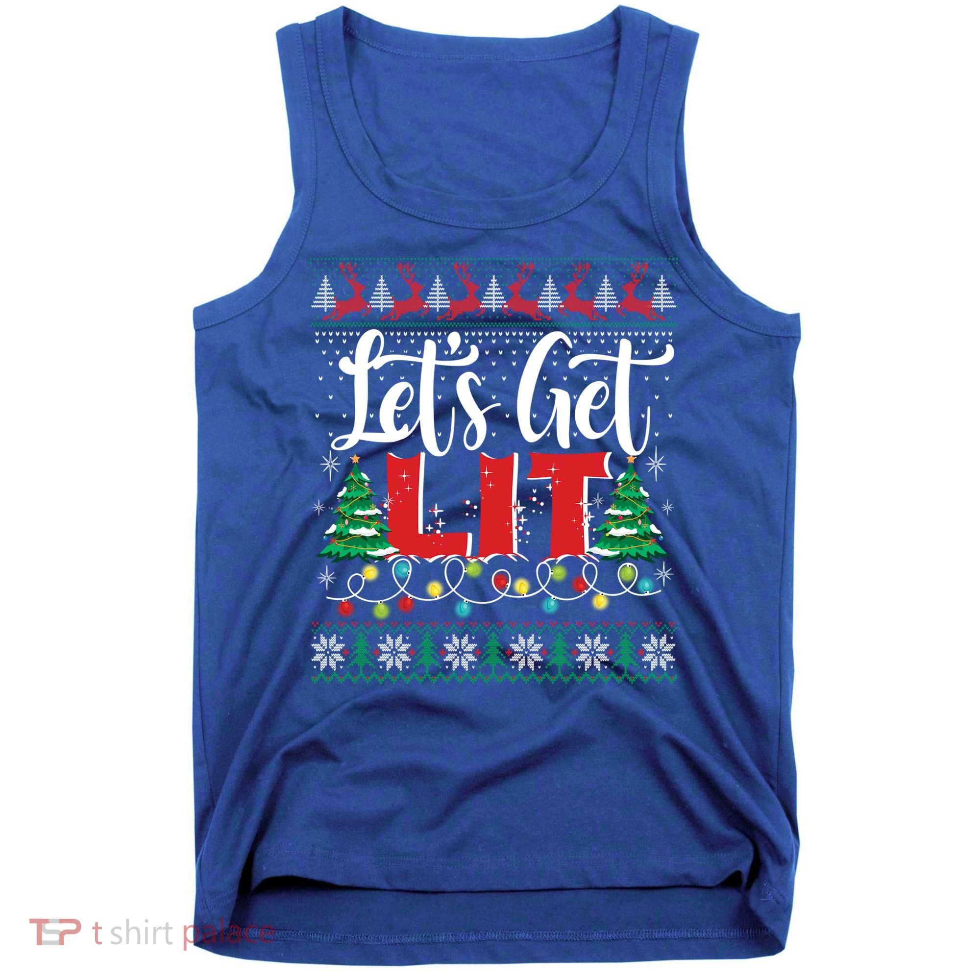Lets Get Lit Christmas Lights Ugly Sweater Xmas Ing Gift Tank Top