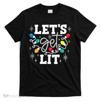 Let's Get Lit Drinking Santa Hat Christmas Lights Funny  T-Shirt