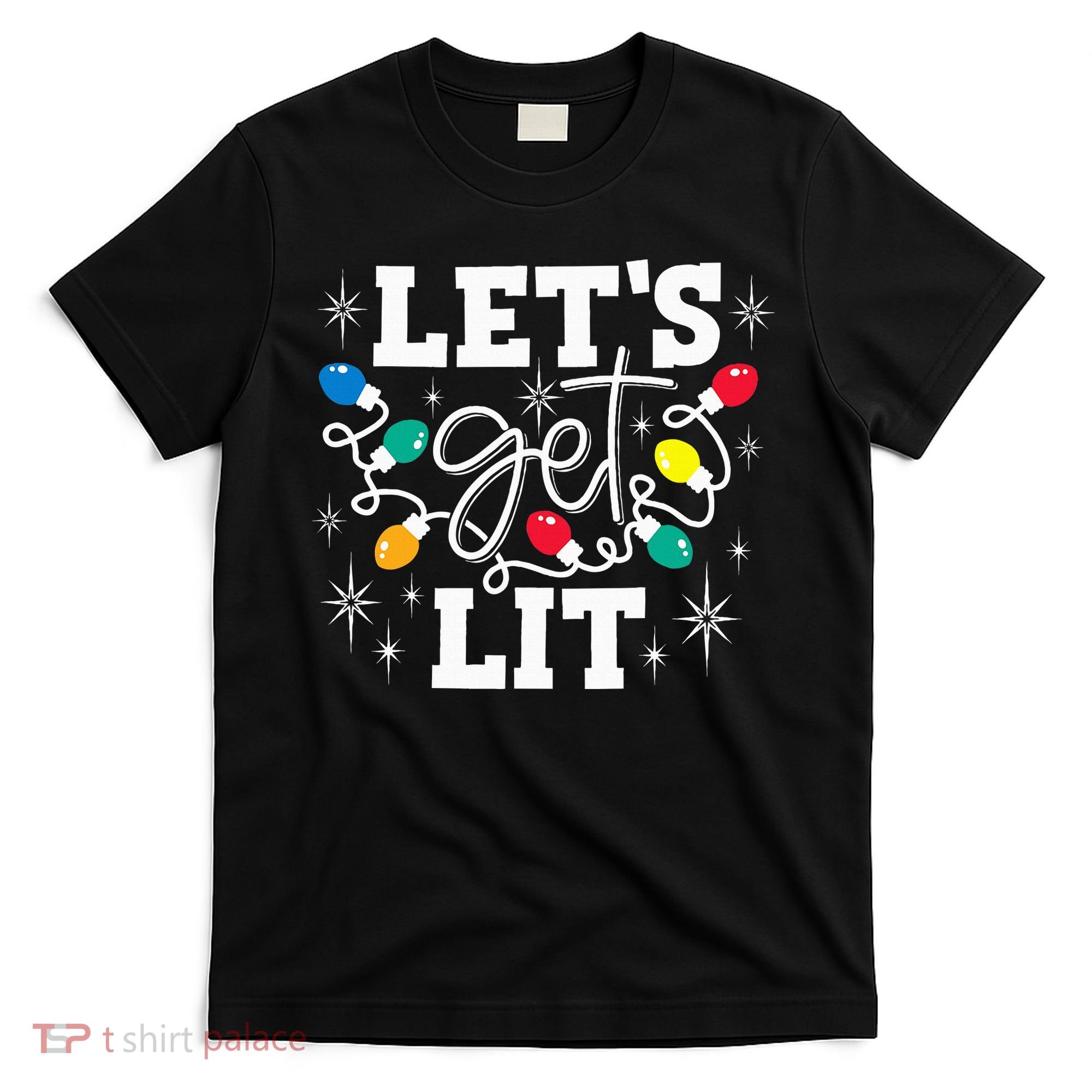 Let's Get Lit Drinking Santa Hat Christmas Lights Funny  T-Shirt