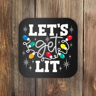 Let's Get Lit Drinking Santa Hat Christmas Lights Funny  Coaster