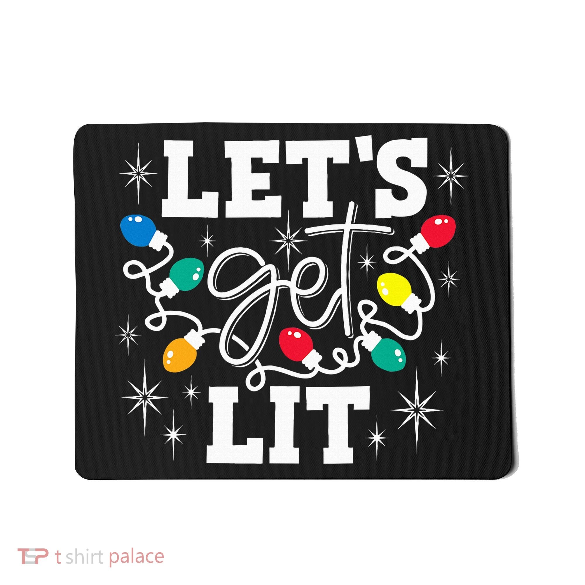 Let's Get Lit Drinking Santa Hat Christmas Lights Funny  Mousepad