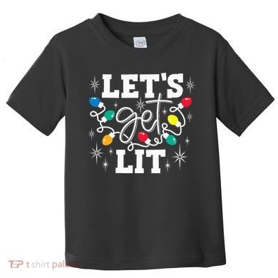 Let's Get Lit Drinking Santa Hat Christmas Lights Funny  Toddler T-Shirt