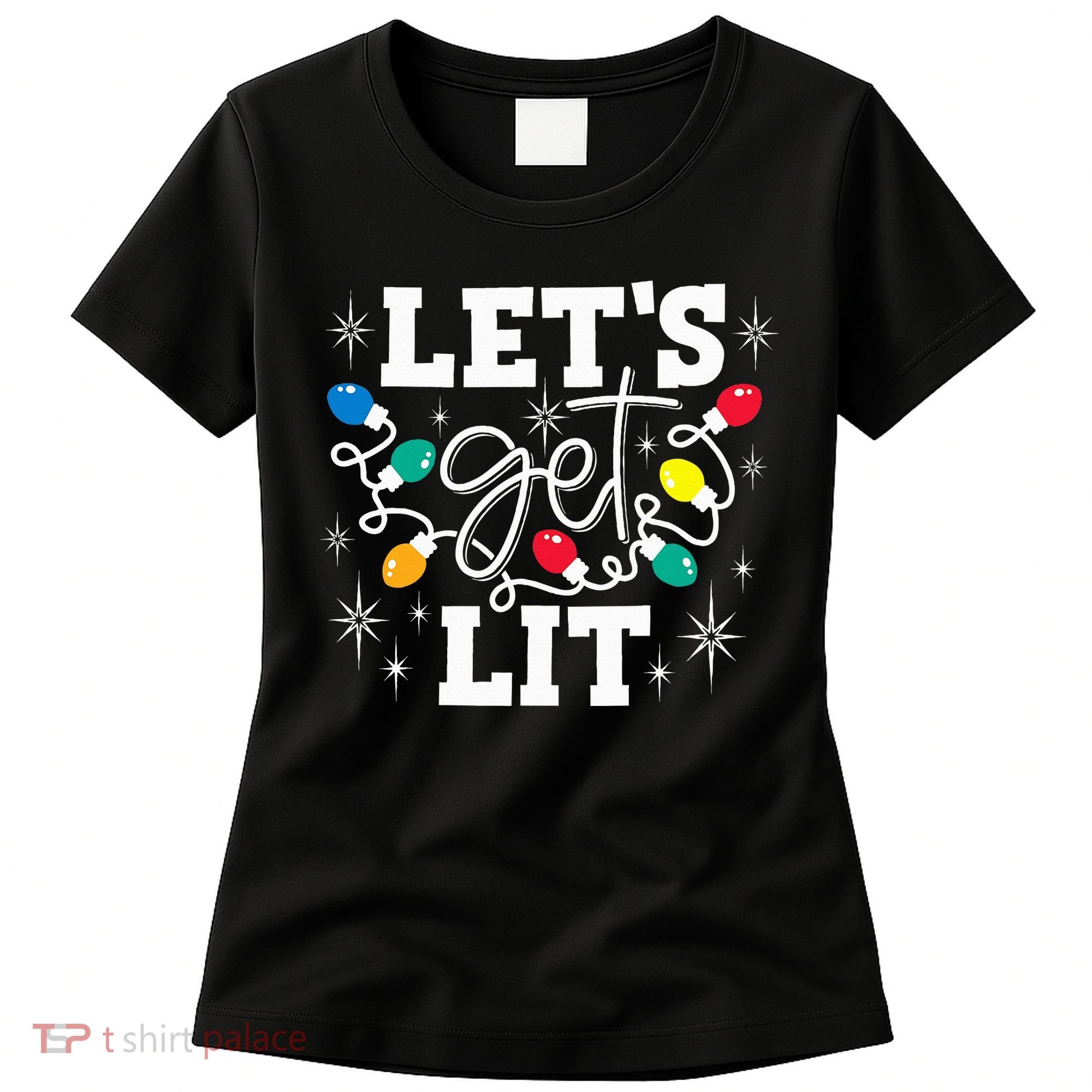 Let's Get Lit Drinking Santa Hat Christmas Lights Funny  Women's T-Shirt