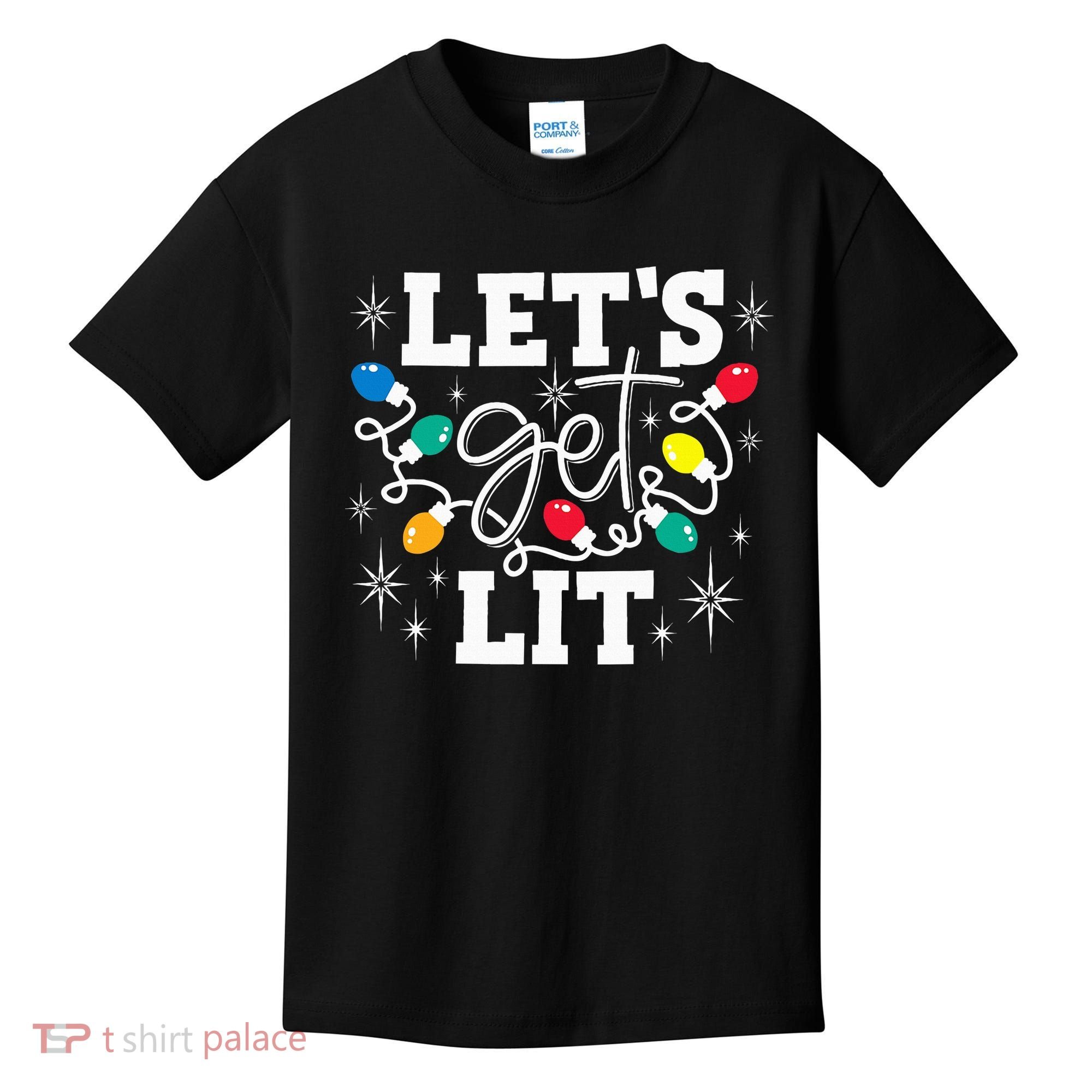 Let's Get Lit Drinking Santa Hat Christmas Lights Funny  Kids T-Shirt