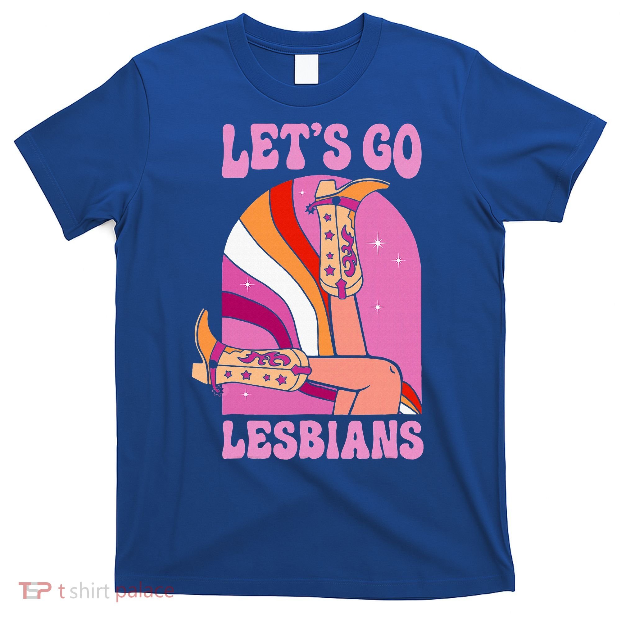 LetS Go Lesbians Lgbtq Lesbian Pride Month T-Shirt