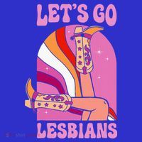 LetS Go Lesbians Lgbtq Lesbian Pride Month T-Shirt thumb 7