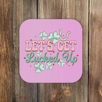 Lets Get Lucked Up St Patricks Shamrock Irish Lucky Vibes Coaster thumb 0
