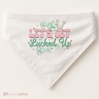 Lets Get Lucked Up St Patricks Shamrock Irish Lucky Vibes USA-Made Doggie Bandana thumb 0