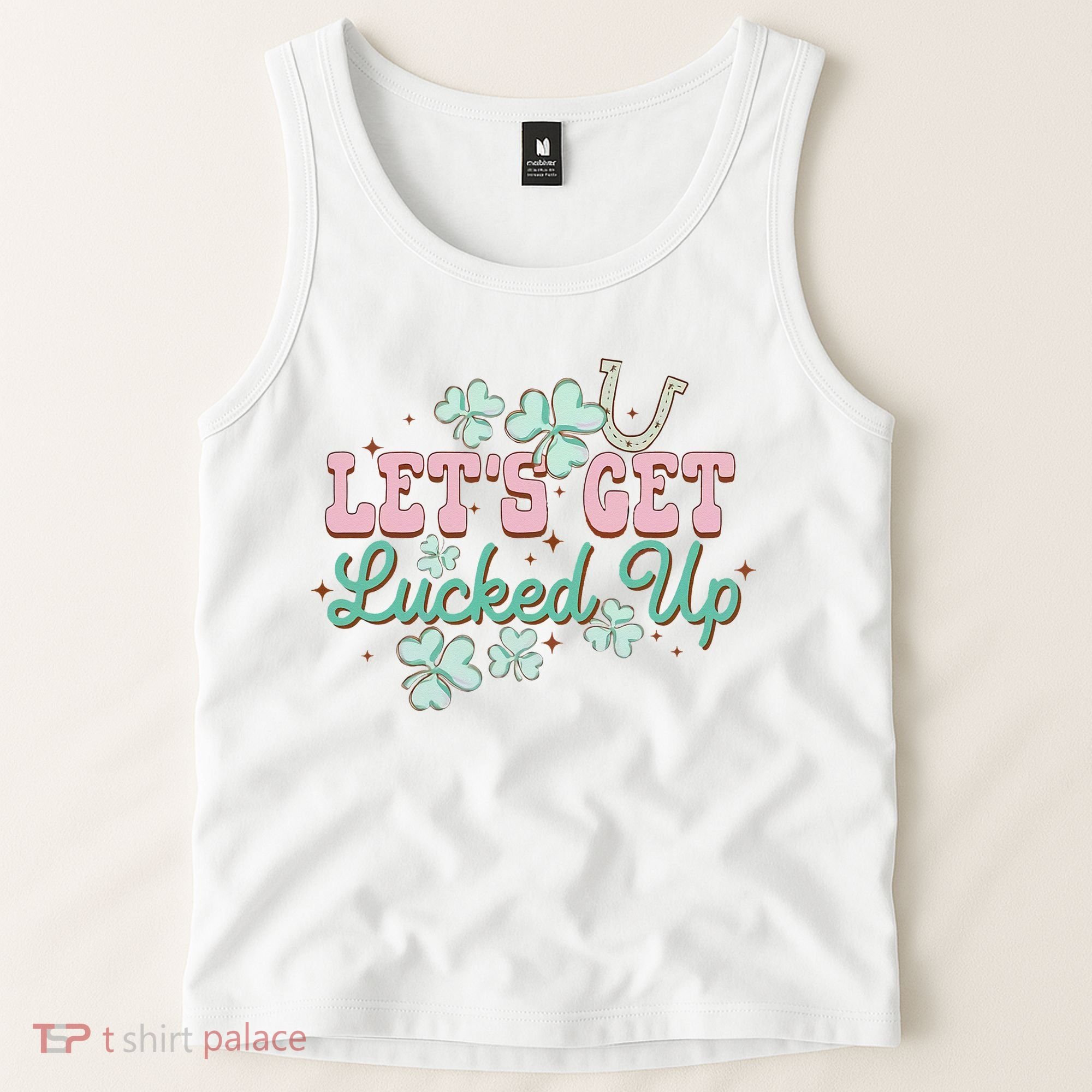 Lets Get Lucked Up St Patricks Shamrock Irish Lucky Vibes Tank Top