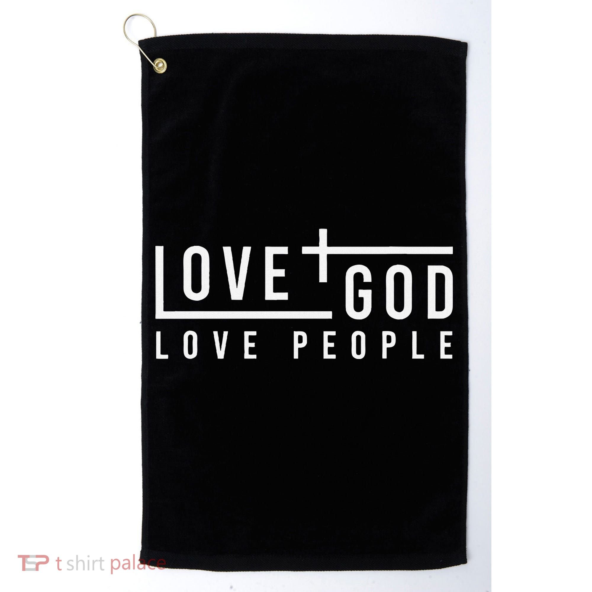 Love God Love People Golf Towel