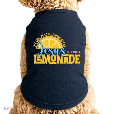 Life Gave Me Some Lemonds My Jesus Making Lemonade Doggie Tank