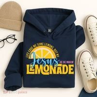 Life Gave Me Some Lemonds My Jesus Making Lemonade Hoodie thumb 4
