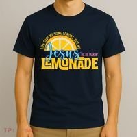 Life Gave Me Some Lemonds My Jesus Making Lemonade T-Shirt thumb 3