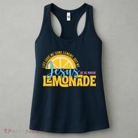 Life Gave Me Some Lemonds My Jesus Making Lemonade Women's Tank Top thumb 3