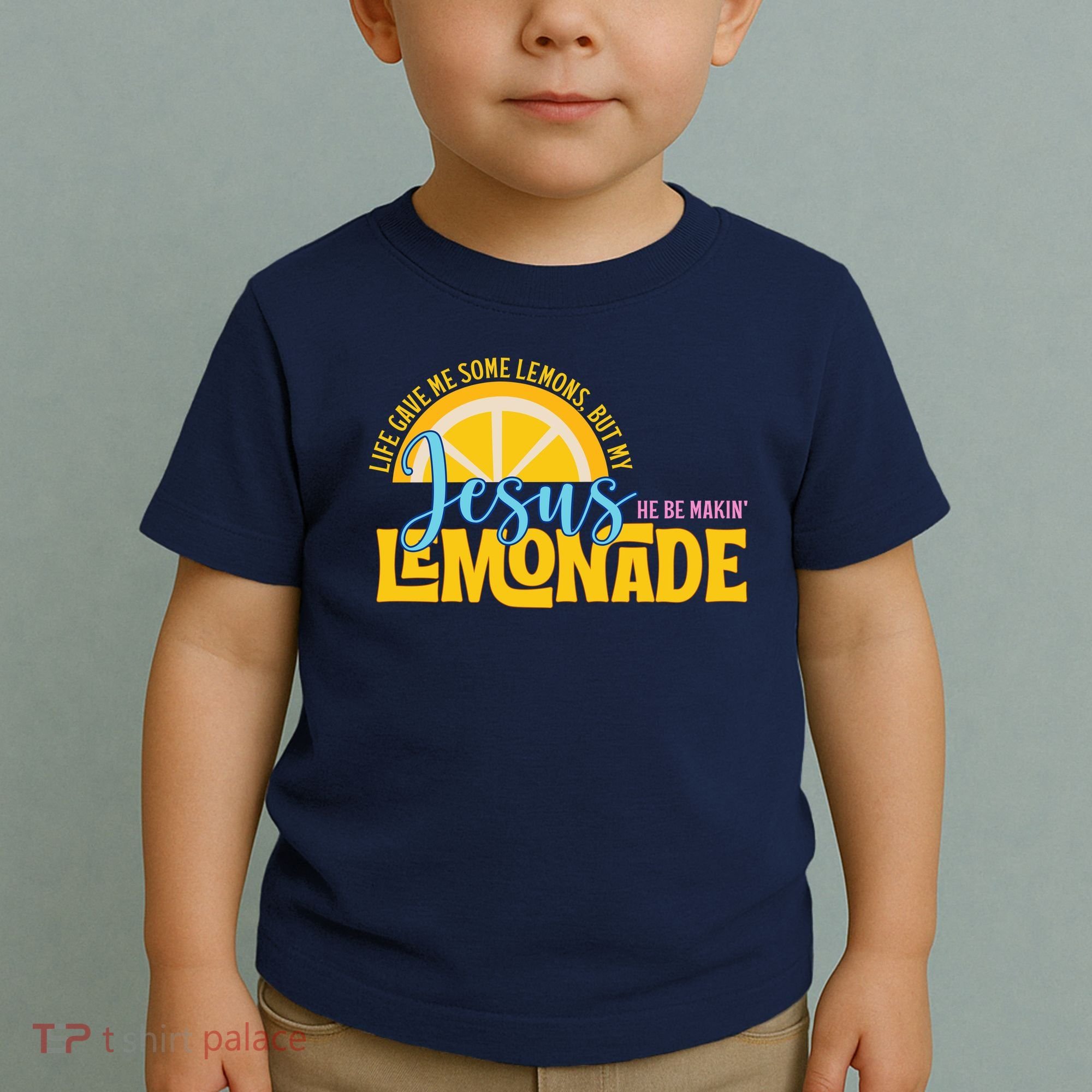 Life Gave Me Some Lemonds My Jesus Making Lemonade Toddler T-Shirt