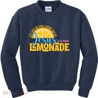 Life Gave Me Some Lemonds My Jesus Making Lemonade Kids Sweatshirt thumb 0