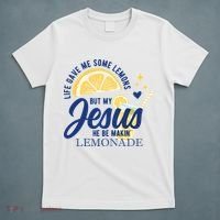 Life Gave Me Lemons But My Jesus Makes Lemonade T-Shirt thumb 5