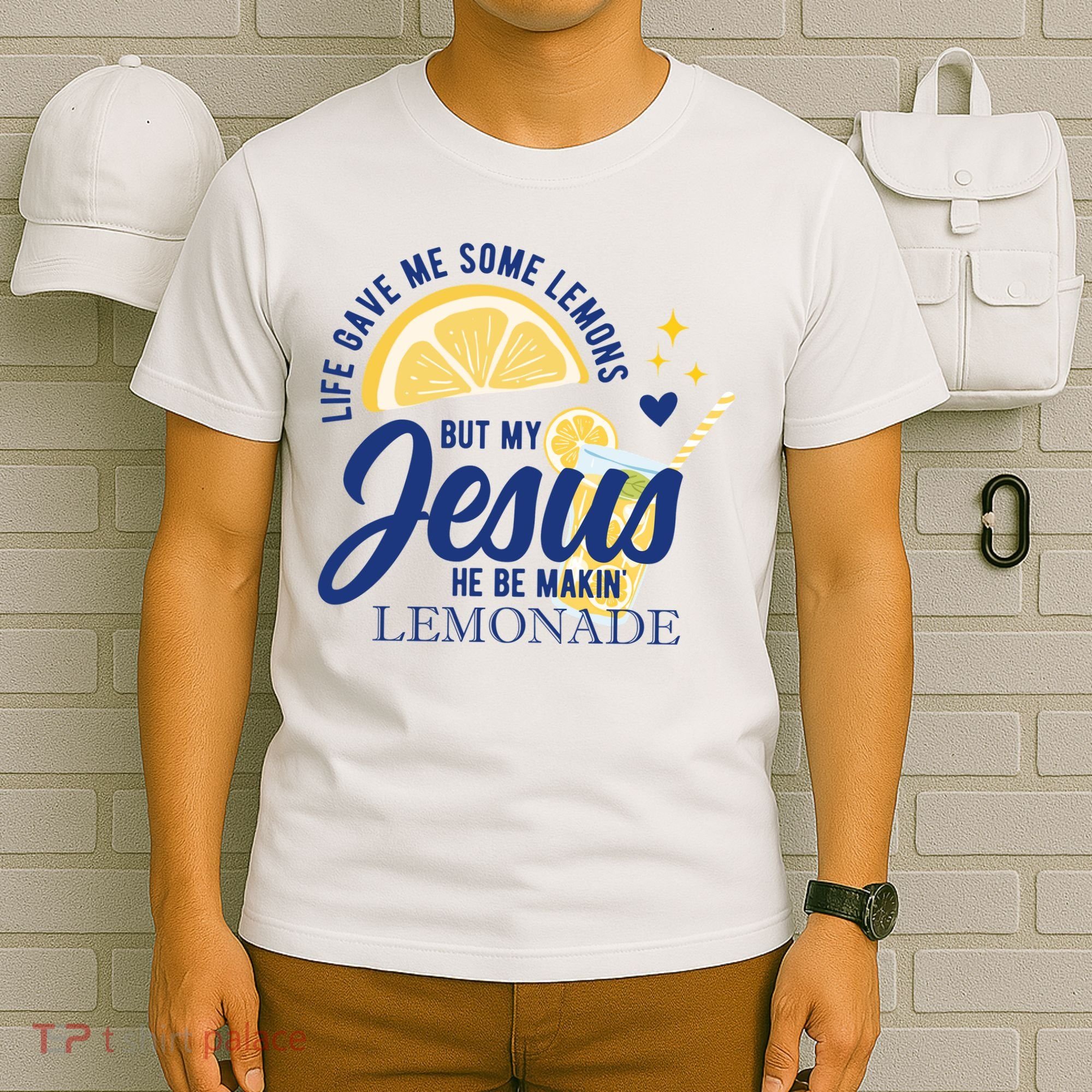 Life Gave Me Lemons But My Jesus Makes Lemonade T-Shirt