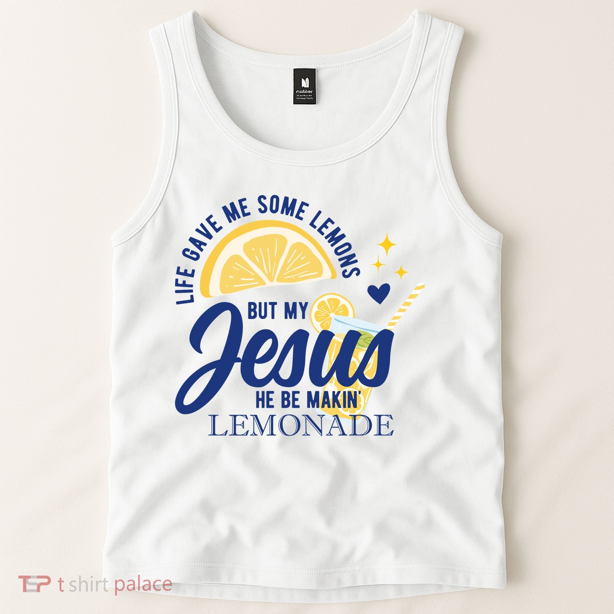Life Gave Me Lemons But My Jesus Makes Lemonade Tank Top