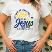 Life Gave Me Lemons But My Jesus Makes Lemonade Women's T-Shirt thumb 2