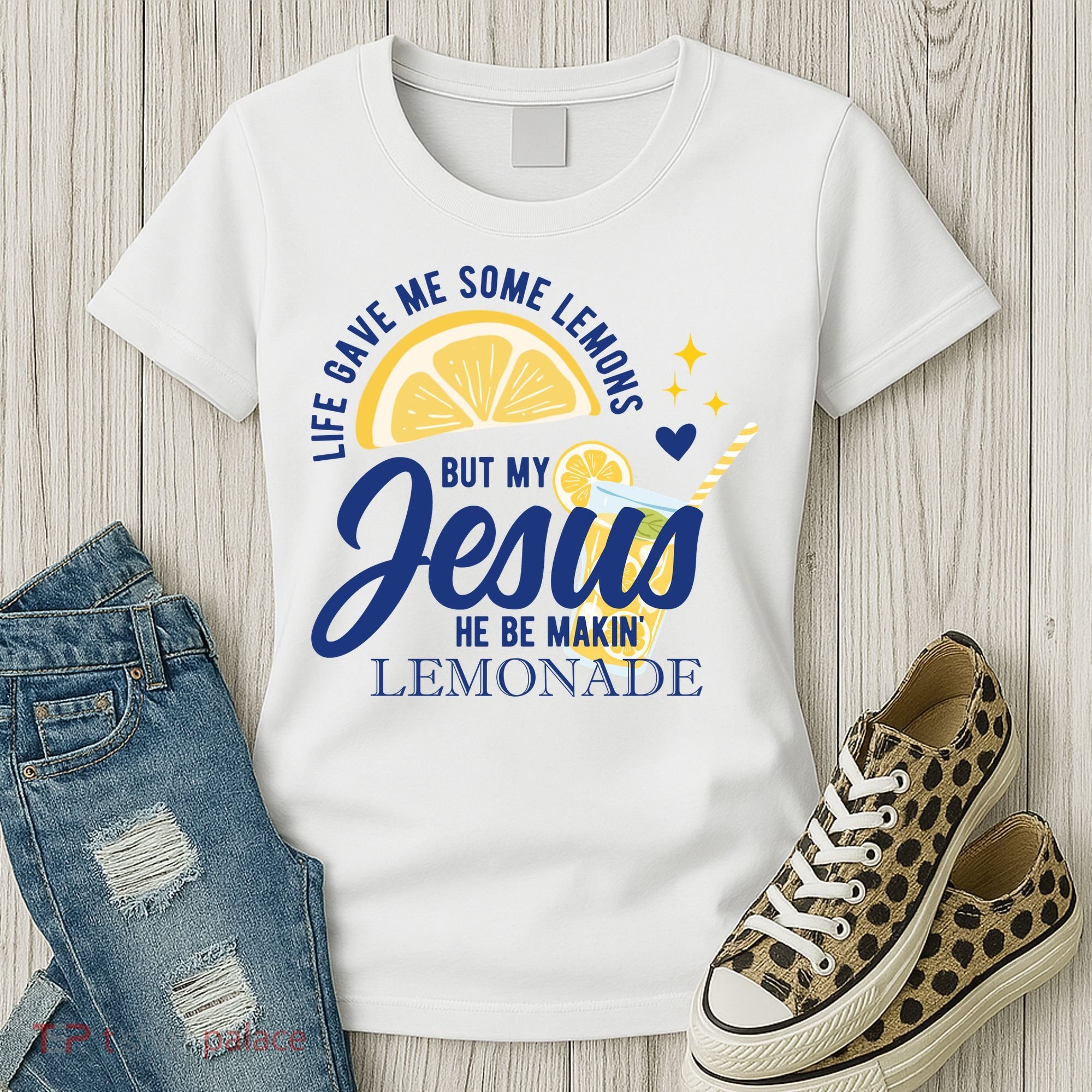 Life Gave Me Lemons But My Jesus Makes Lemonade Women's T-Shirt