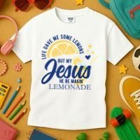 Life Gave Me Lemons But My Jesus Makes Lemonade Kids T-Shirt thumb 3