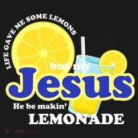 Life Gave Me Some Lemons Jesus Lemonade Christian Quote Sweatshirt thumb 3