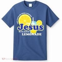 Life Gave Me Some Lemons Jesus Lemonade Christian Quote T-Shirt thumb 0