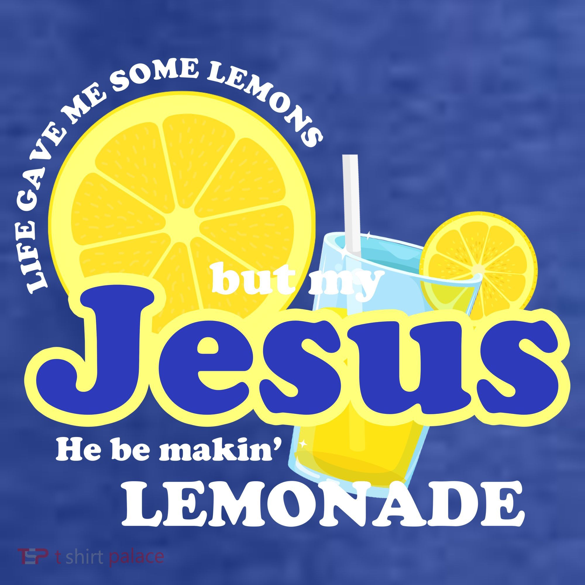 Life Gave Me Some Lemons Jesus Lemonade Christian Quote T-Shirt