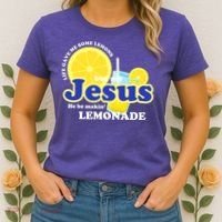 Life Gave Me Some Lemons Jesus Lemonade Christian Quote Women's T-Shirt thumb 2