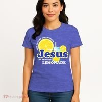 Life Gave Me Some Lemons Jesus Lemonade Christian Quote Women's T-Shirt thumb 4