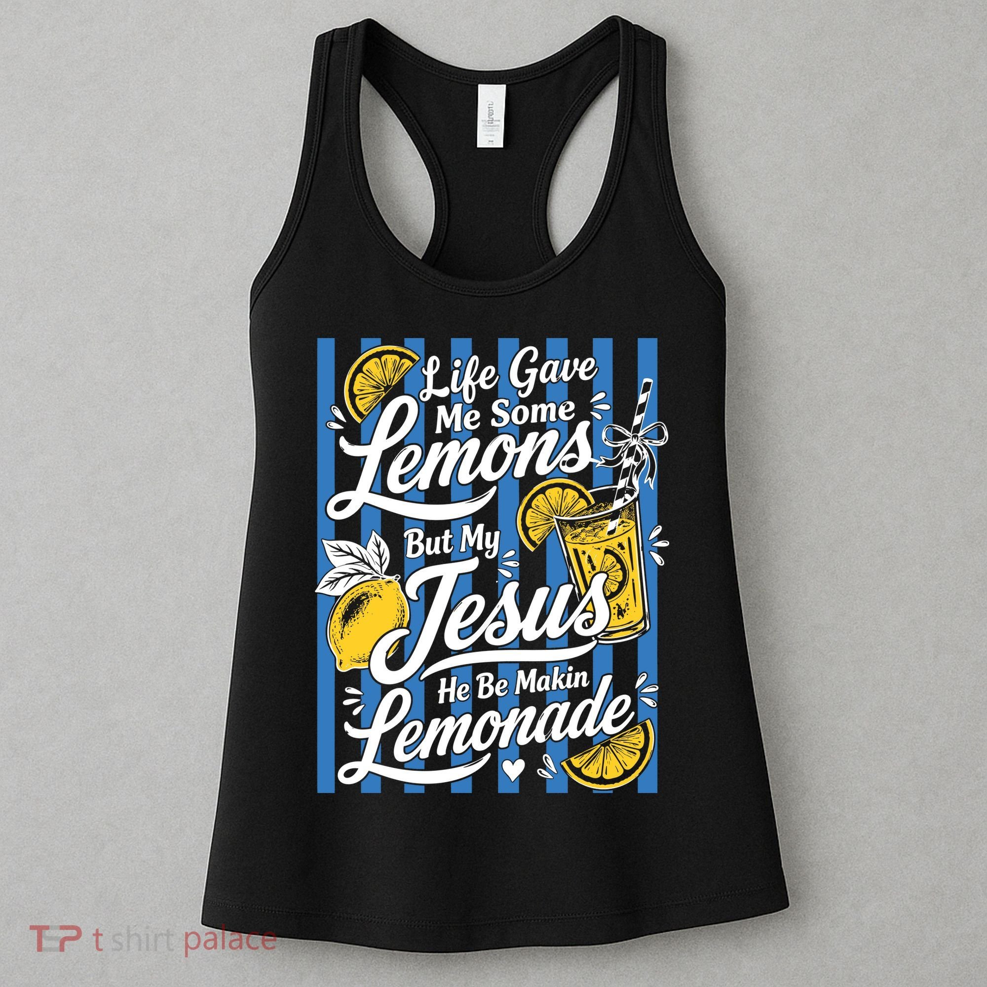 Life Gave Me Lemons Jesus Makes Lemonade Women's Tank Top