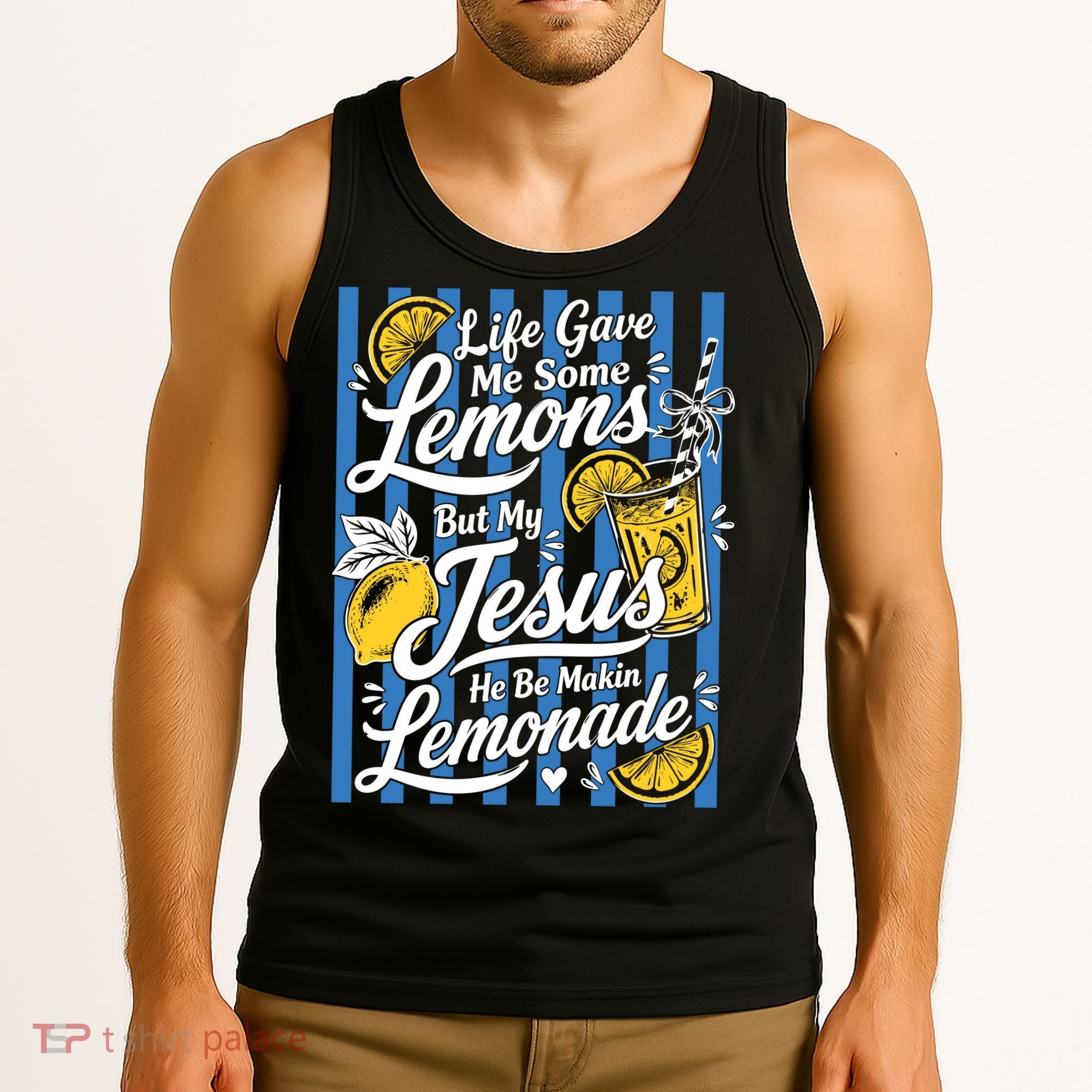 Life Gave Me Lemons Jesus Makes Lemonade Tank Top