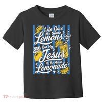 Life Gave Me Lemons Jesus Makes Lemonade Toddler T-Shirt thumb 0