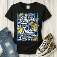 Life Gave Me Lemons Jesus Makes Lemonade Women's T-Shirt thumb 3