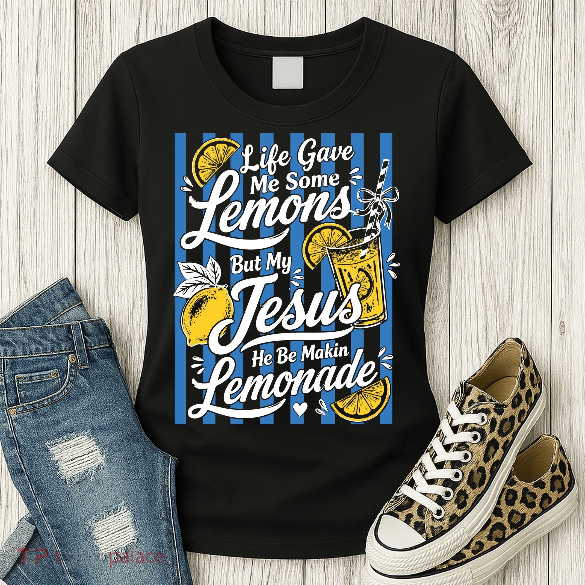 Life Gave Me Lemons Jesus Makes Lemonade Women's T-Shirt