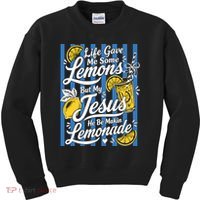 Life Gave Me Lemons Jesus Makes Lemonade Kids Sweatshirt thumb 0