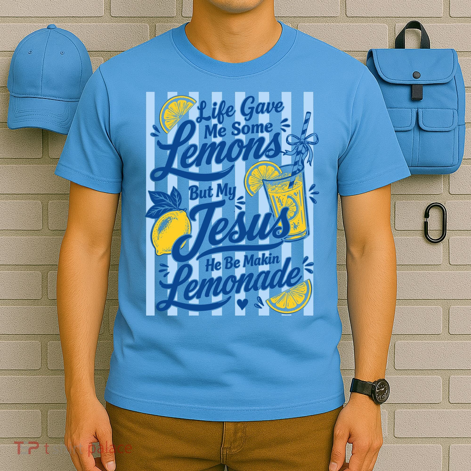Life Gave Me Lemons Jesus Makes Lemonade T-Shirt