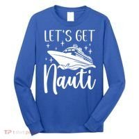 Let's Get Nauti Cruising Vacation Family Trip Gift Long Sleeve Shirt thumb 0