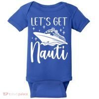 Let's Get Nauti Cruising Vacation Family Trip Gift Baby Bodysuit thumb 0