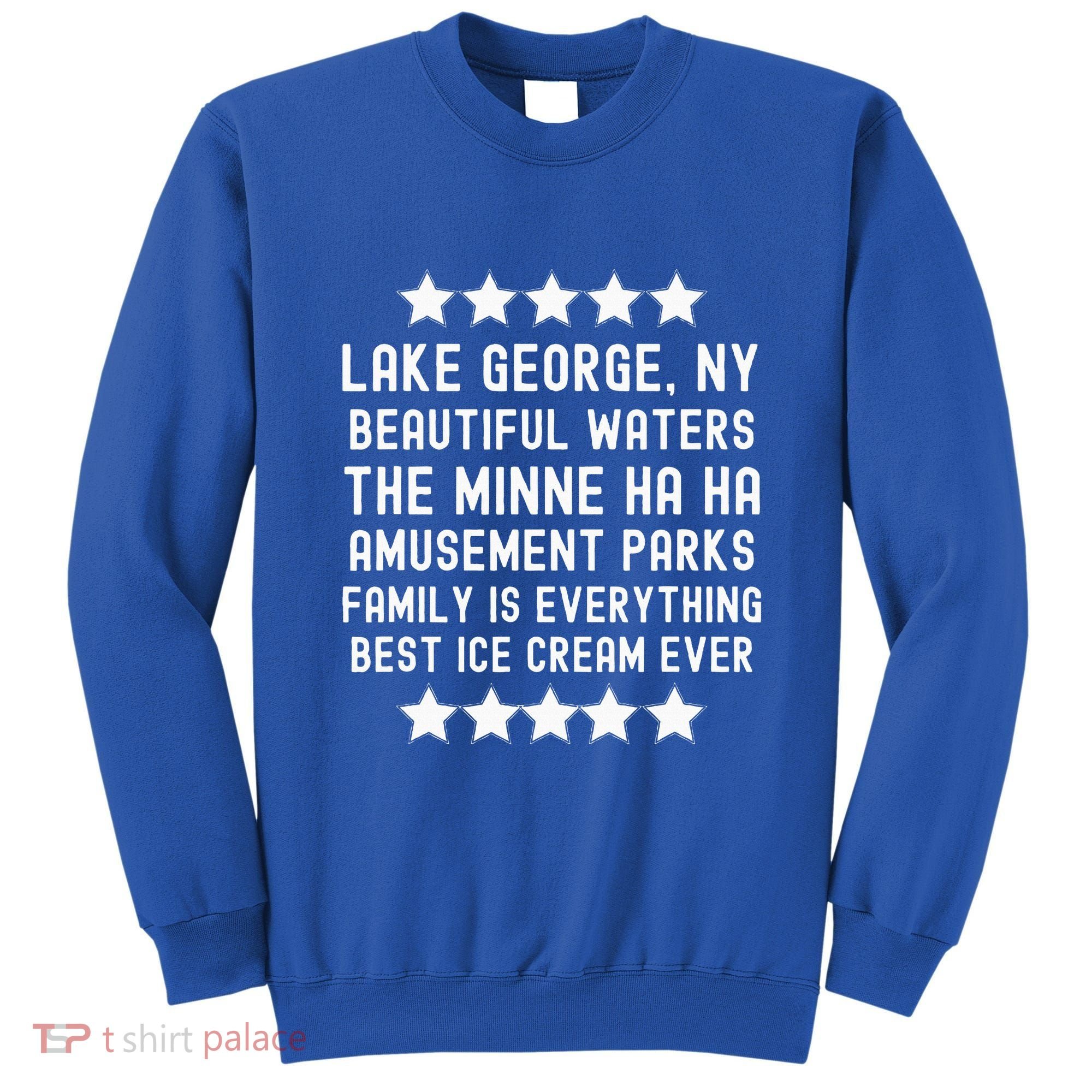 Lake George New York Beautiful Waters Amusement Parks Fun Sweatshirt