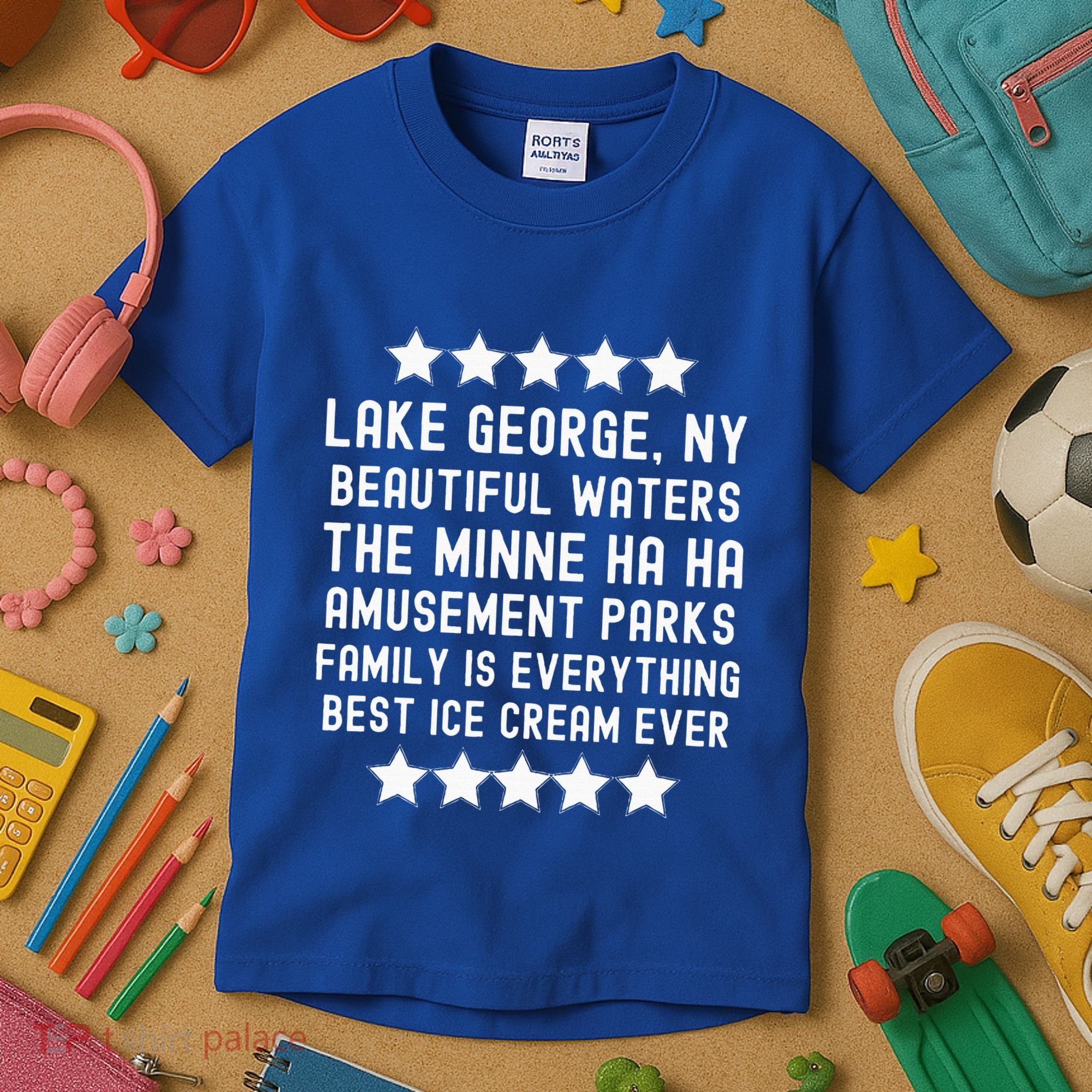 Lake George New York Beautiful Waters Amusement Parks Fun Kids T-Shirt