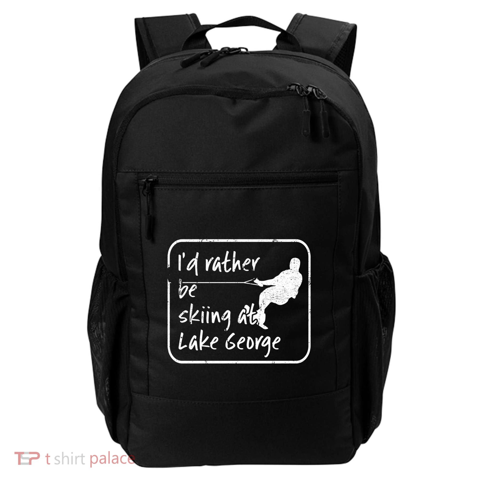 Lake George New York Id Rather Be Water Skiing Great Gift Backpack