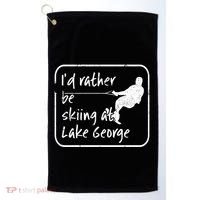 Lake George New York Id Rather Be Water Skiing Great Gift Golf Towel thumb 0